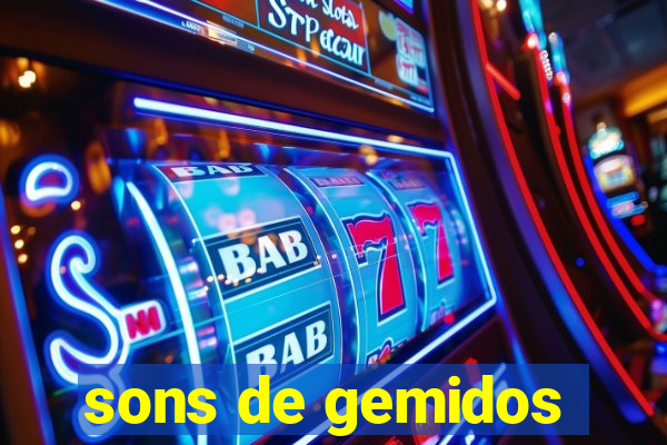 sons de gemidos